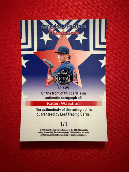 Kaden Waechter 2026 Leaf Metal Draft Edition America’s Pastime Prospects Auto Gold 1/1