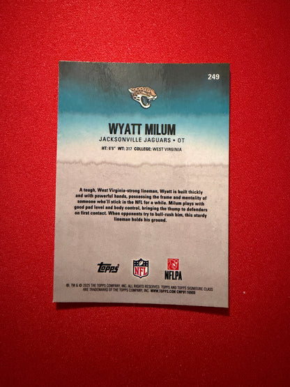 Wyatt Milum 2025 Topps Signature Class Football Chrome Green RC /150 #249