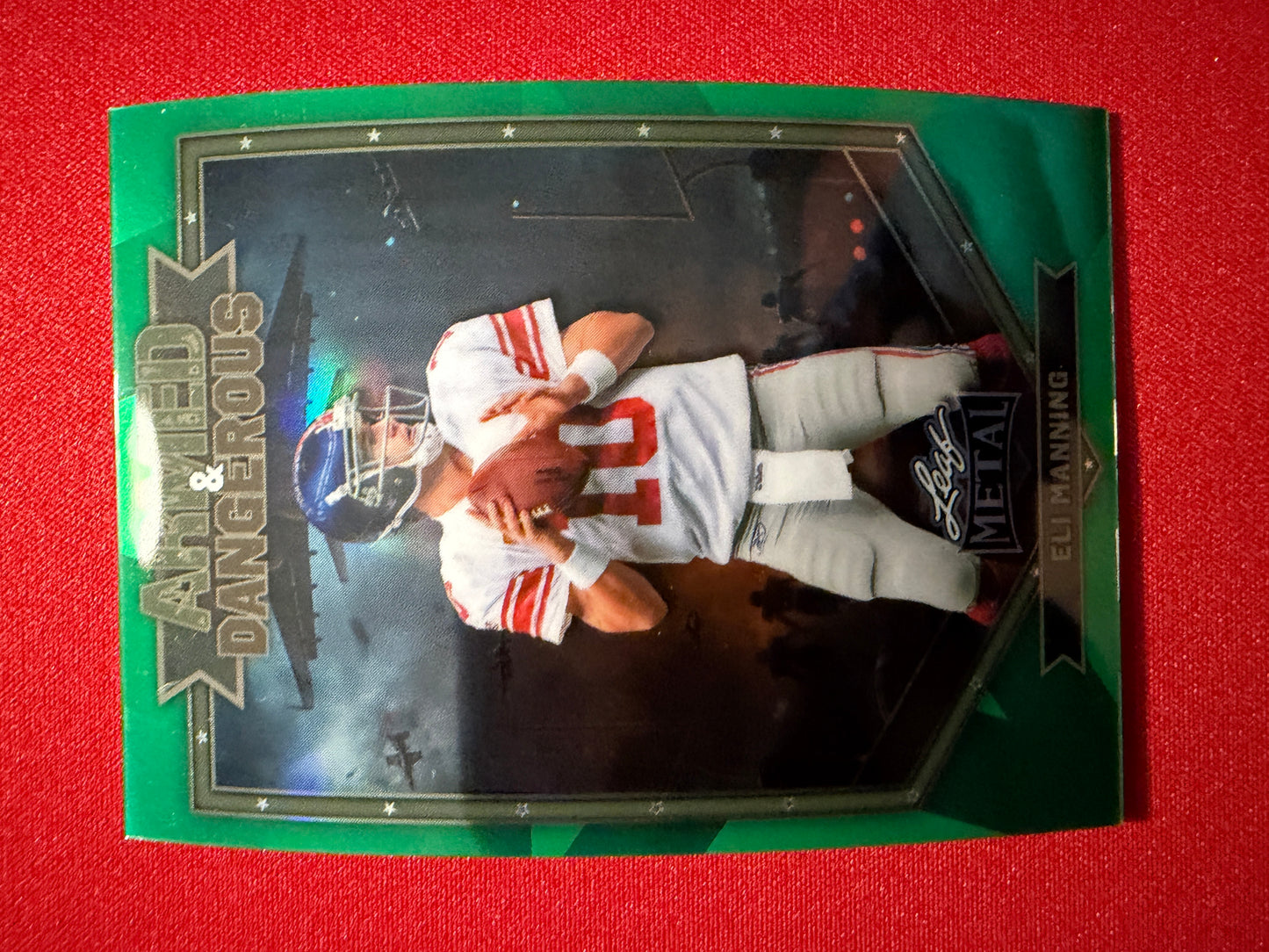 2026 Leaf Metal Football Armed & Dangerous Eli Manning Green Prismatic 1/1