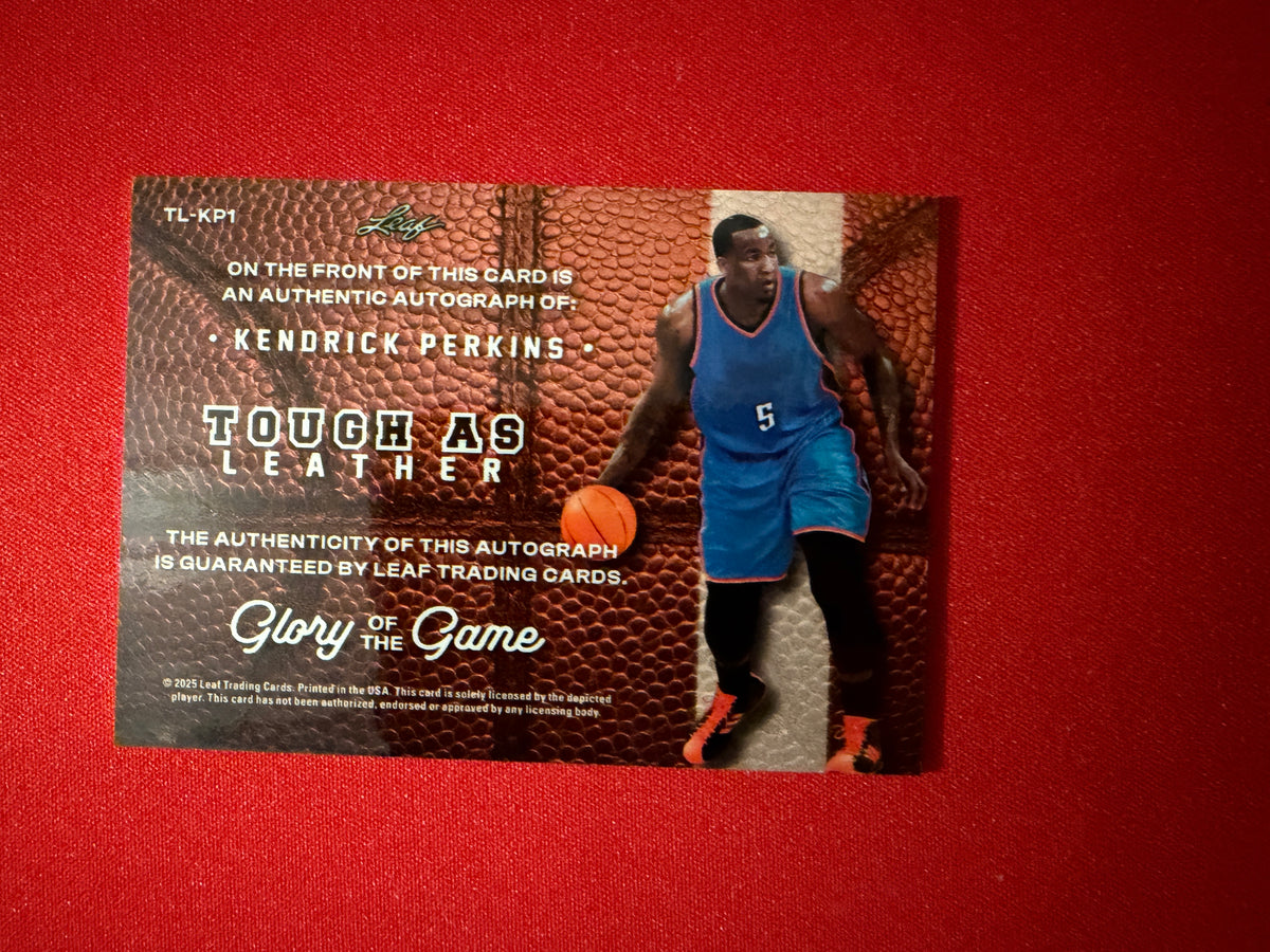 Kendrick Perkins 2025 Leaf Glory of the Game Tough As Leather Substrate Auto /35