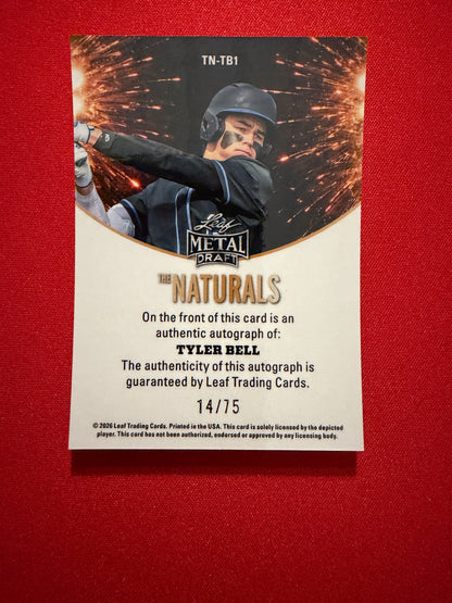 Tyler Bell 2026 Leaf Metal Draft Edition Baseball Naturals Auto Platinum /75