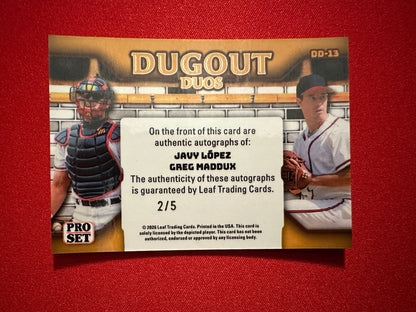Greg Maddux Javy Lopez 2026 Pro Set Dual AUTO /5 Atlanta Dugout Duos