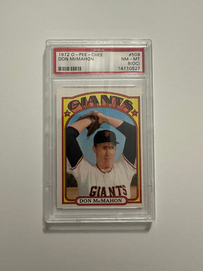 Don McMahon #509 PSA Graded NM-MT 8 (OC)  (1972 O-Pee-Chee)