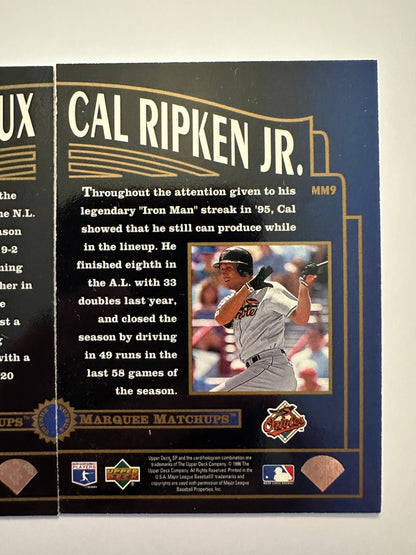 Cal Ripken Jr. #MM9/Greg Maddux #MM10 (1996 Upper Deck SP Marquee Matchups)