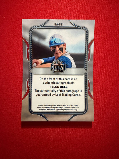 Tyler Bell 2026 Leaf Metal Draft Edition Baseball Base Auto #BA-TB1